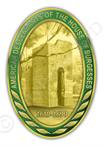 American Descendants of the House of Burgesses 1619-1699